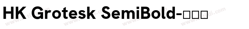 HK Grotesk SemiBold字体转换